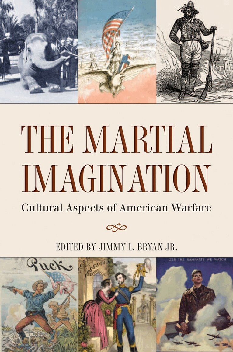 Jimmy L. Bryan Jr - Martial Imagination, Inbunden. Tillgänglighet: Tillfälligt slut