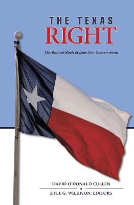 David O'Donald Cullen, Kyle G. Wilkison - Texas Right, Häftad. Tillgänglighet: Tillfälligt slut