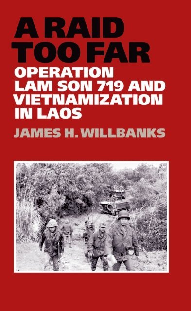 James H. Willbanks - Raid Too Far, E-bok