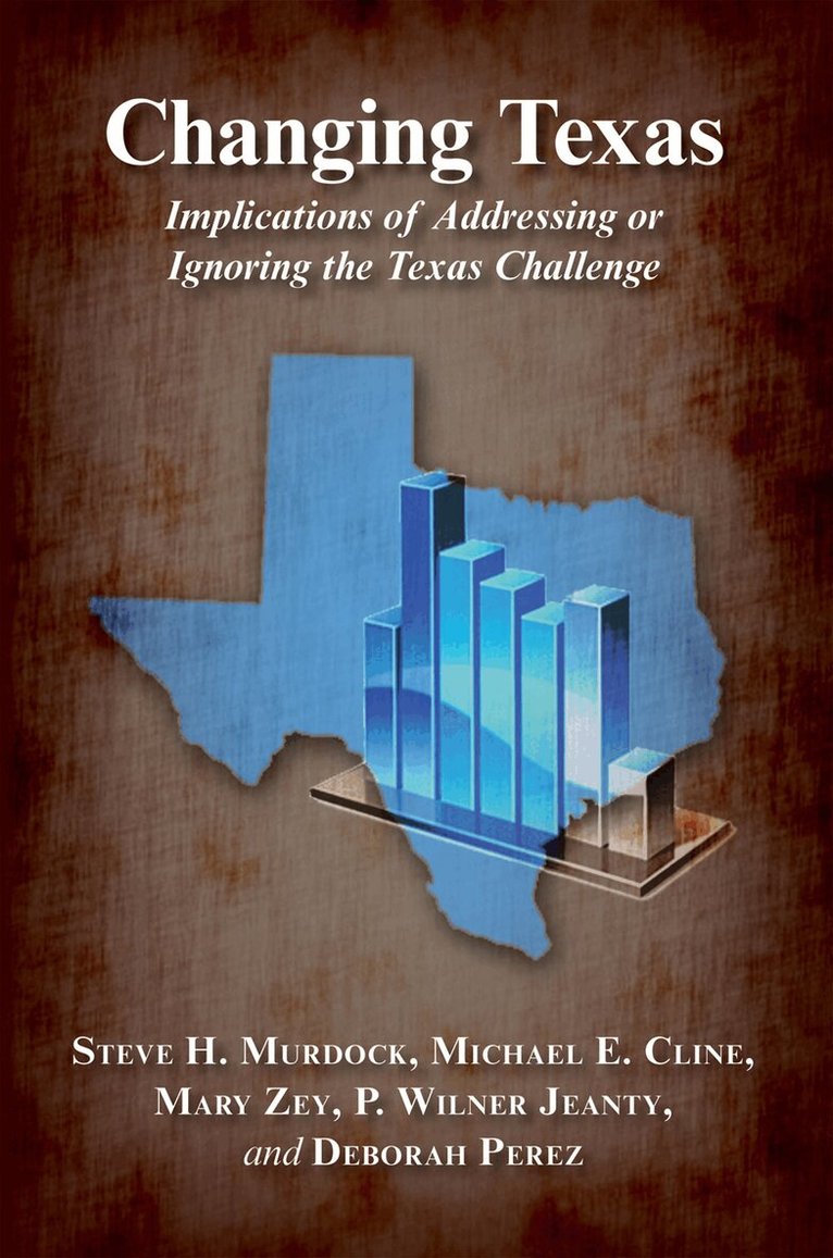 Steve H. Murdock, Michael E. Cline, Mary A. Zey, P. Wilner Jeanty, Deborah Perez - Changing Texas, Häftad. Tillgänglighet: Tillfälligt slut