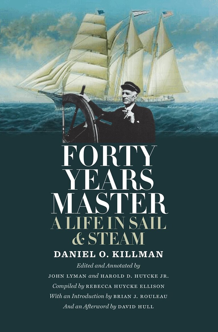 Daniel O. Killman, John Lyman, Harold D. Huycke Jr - Forty Years Master, Inbunden. Tillgänglighet: Tillfälligt slut