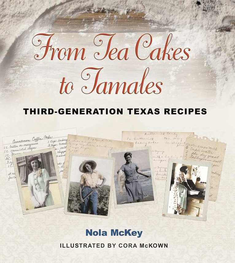 Nola McKey - From Tea Cakes to Tamales, Häftad. Tillgänglighet: Tillfälligt slut