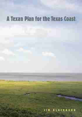 James B. Blackburn Jr. - Texan Plan for the Texas Coast, Häftad. Tillgänglighet: Tillfälligt slut