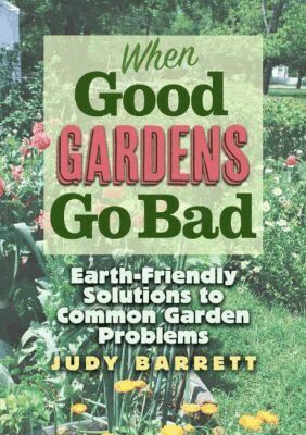 Judy Barrett - When Good Gardens Go Bad, Häftad. Tillgänglighet: Tillfälligt slut