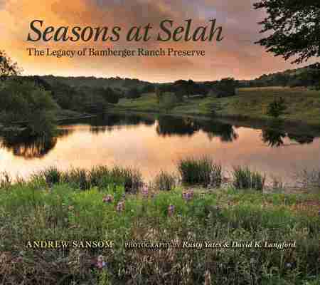 Andrew Sansom - Seasons at Selah, Inbunden