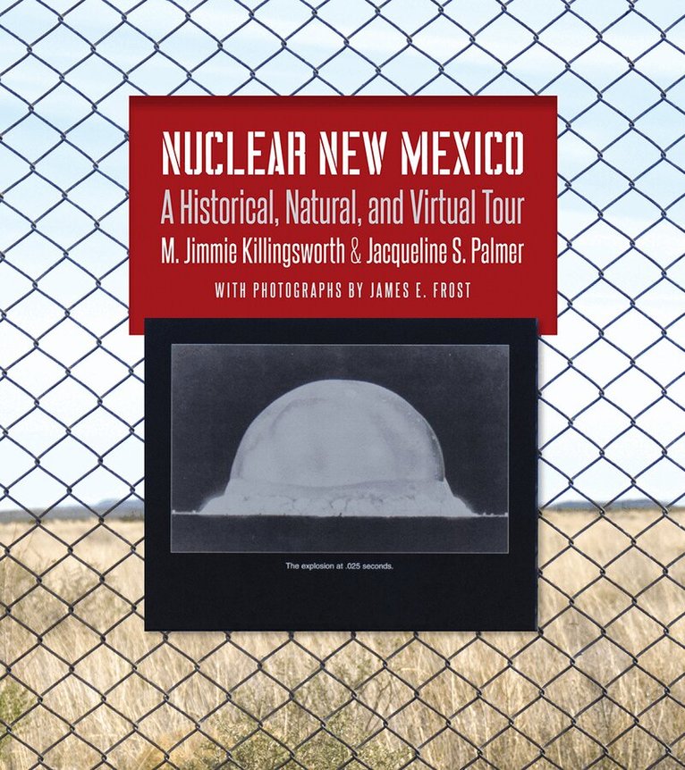M. Jimmie Killingsworth, Jacqueline S. Palmer - Nuclear New Mexico, Häftad. Tillgänglighet: Tillfälligt slut