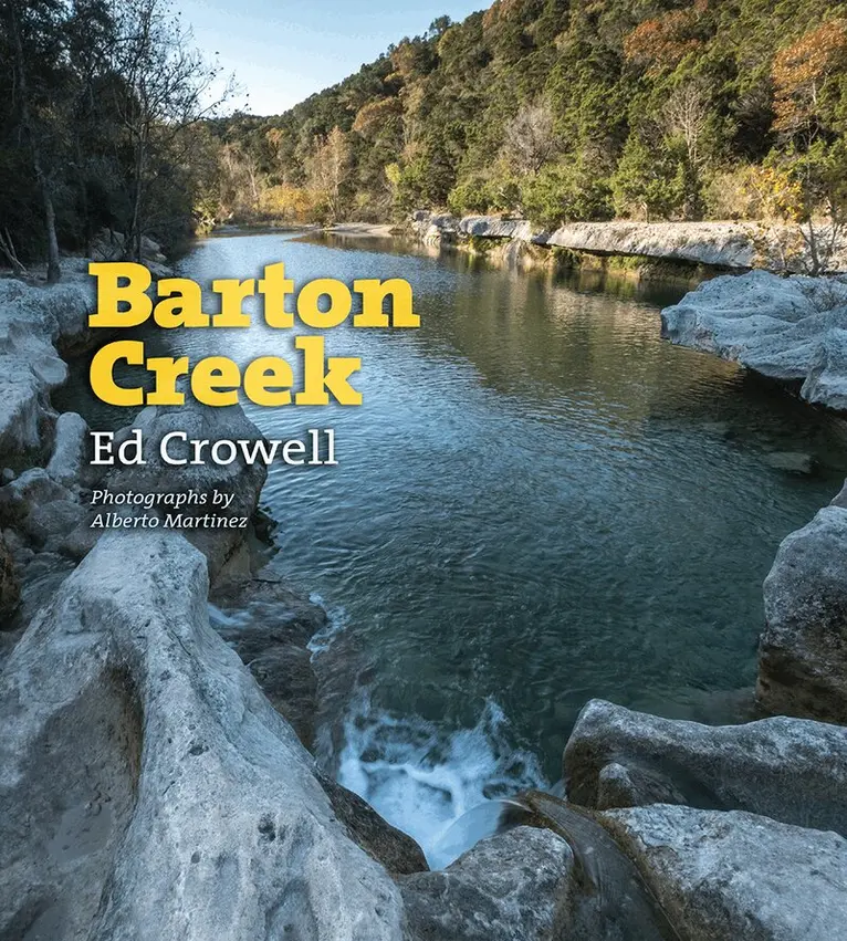 Ed Crowell - Barton Creek, Häftad. Tillgänglighet: Tillfälligt slut