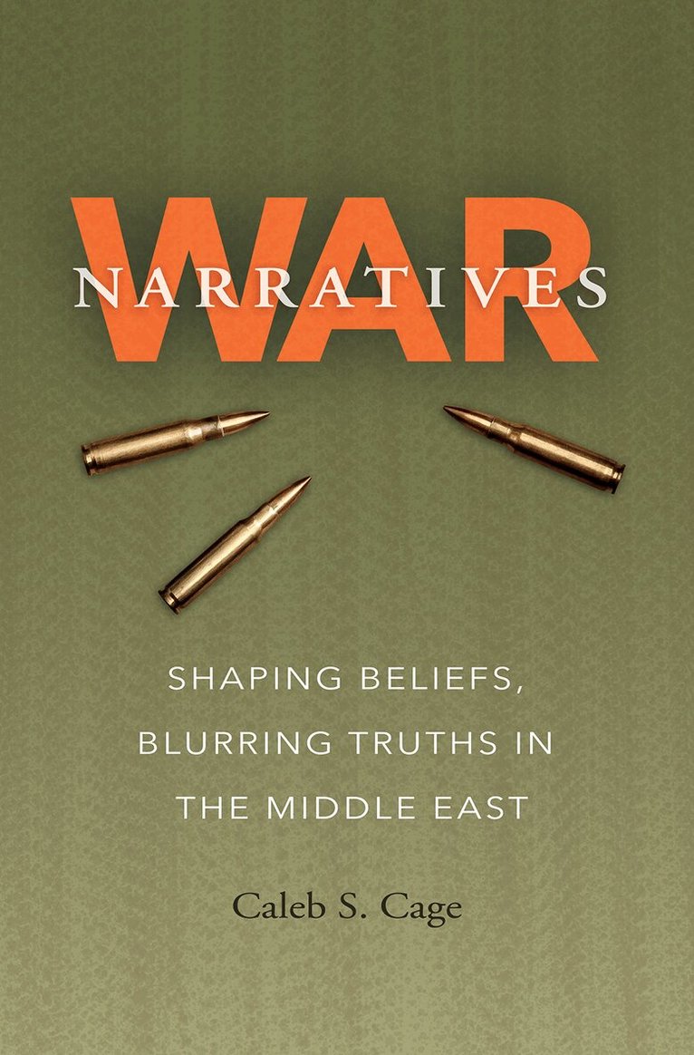 Caleb S. Cage - War Narratives, Inbunden. Tillgänglighet: Lägg i varukorg