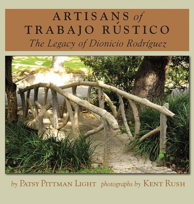Patsy Pittman Light - Artisans of Trabajo Rústico, Inbunden. Tillgänglighet: Tillfälligt slut