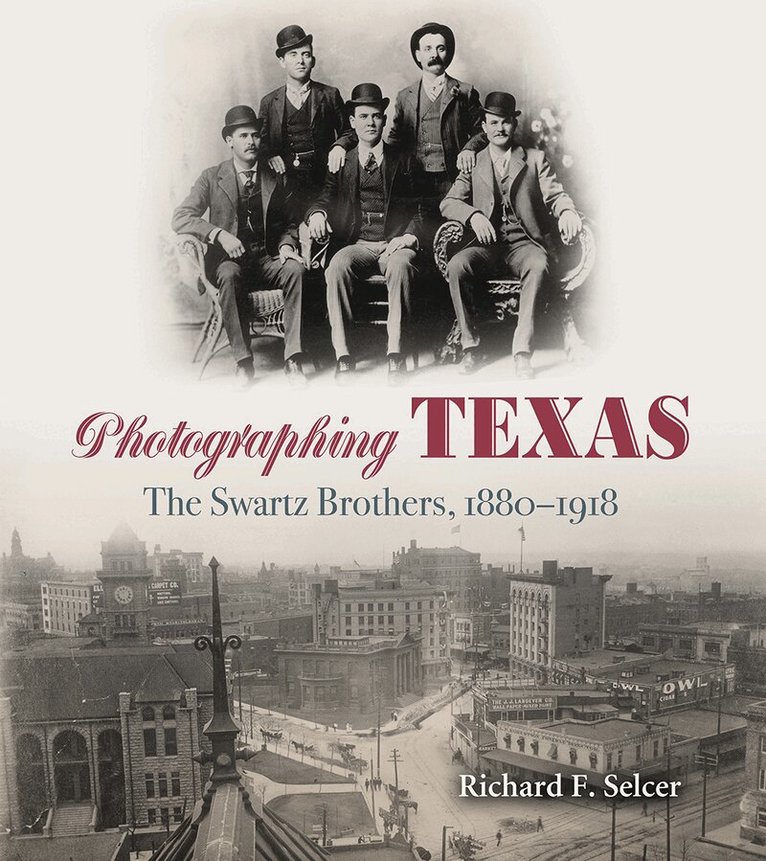 Richard F. Selcer - Photographing Texas, Inbunden. Tillgänglighet: Tillfälligt slut