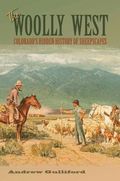 The Woolly West Volume 44