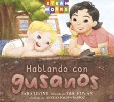 Sara Levine, Duc Huy An - Hablando con gusanos, Inbunden
