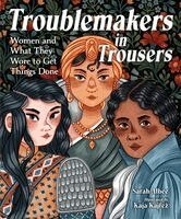 Sarah Albee, Kaja Kajfez - Troublemakers in Trousers, Häftad. Tillgänglighet: Kommande