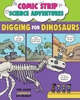 Paul Mason - Comic Strip Science Adventures: Digging for Dinosaurs, Häftad