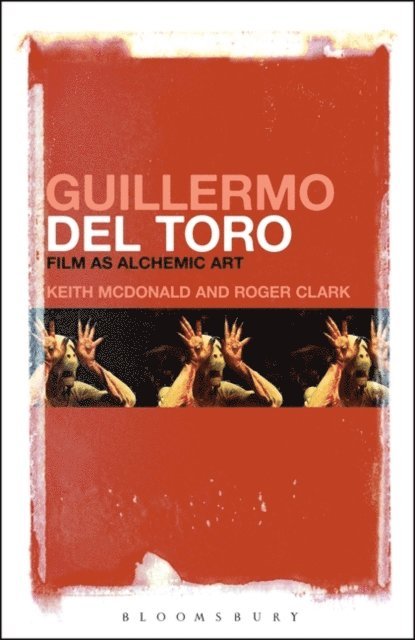 Keith McDonald, Roger Clark - Guillermo del Toro, E-bok