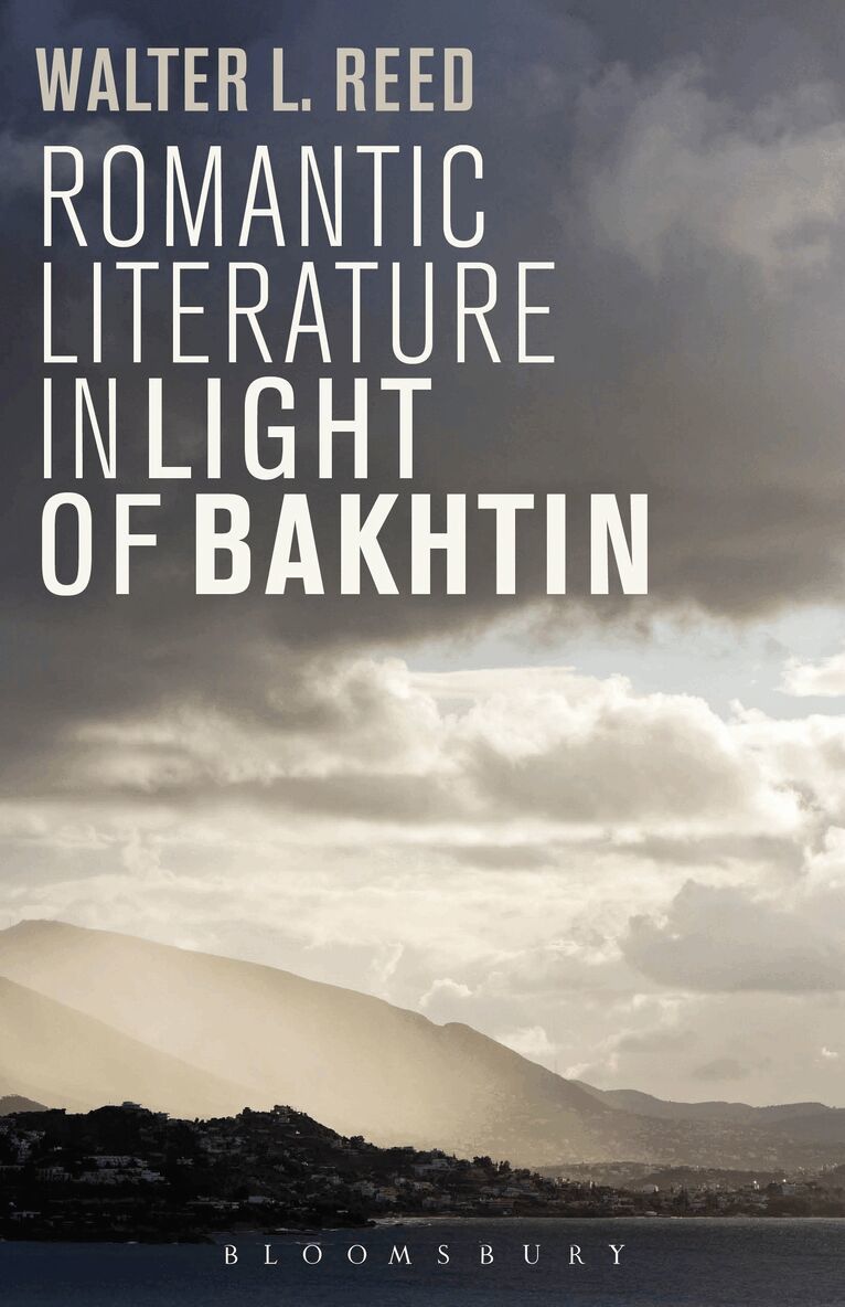 Walter L. Reed - Romantic Literature in Light of Bakhtin, Häftad. Tillgänglighet: Lägg i varukorg