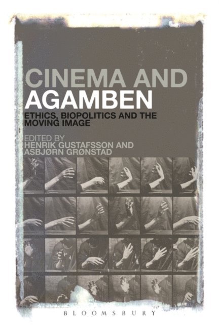 Henrik Gustafsson, Asbjorn Gronstad - Cinema and Agamben, E-bok
