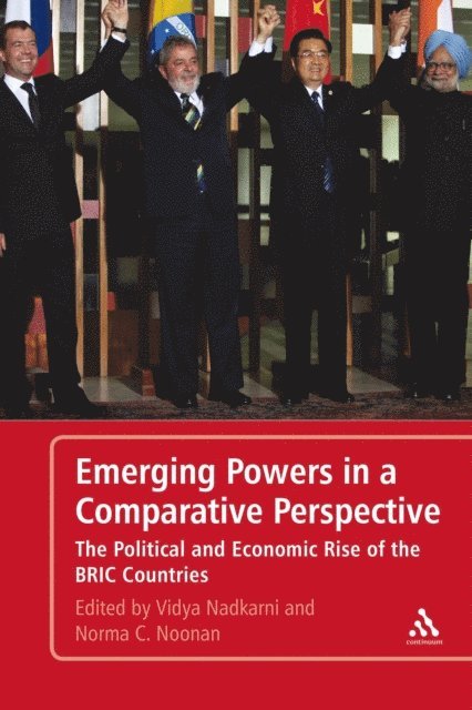 Vidya Nadkarni, Norma C. Noonan - Emerging Powers in a Comparative Perspective, E-bok