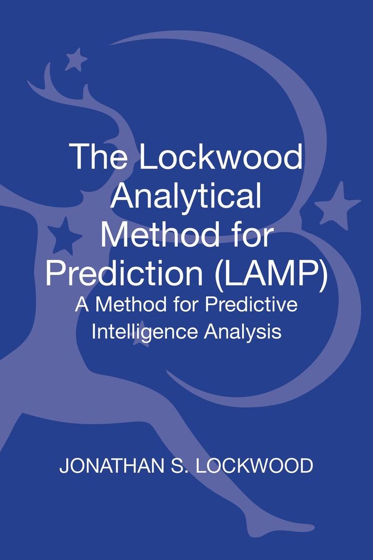 Jonathan S. Lockwood - Lockwood Analytical Method for Prediction (LAMP), Inbunden. Tillgänglighet: Lägg i varukorg