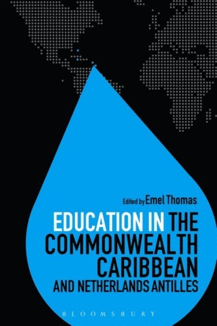 Emel Thomas - Education in the Commonwealth Caribbean and Netherlands Antilles, E-bok