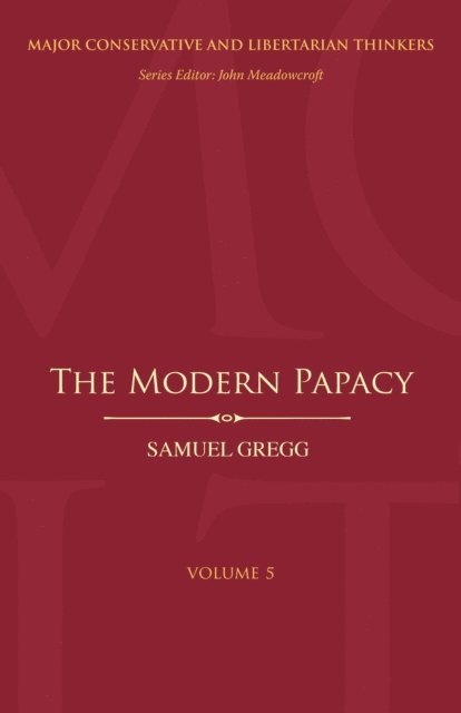 Samuel Gregg - Modern Papacy, E-bok