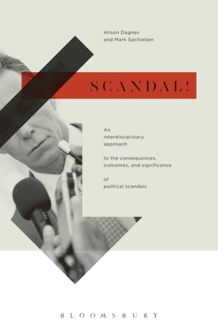 Alison Dagnes, Mark Sachleben - Scandal!, E-bok