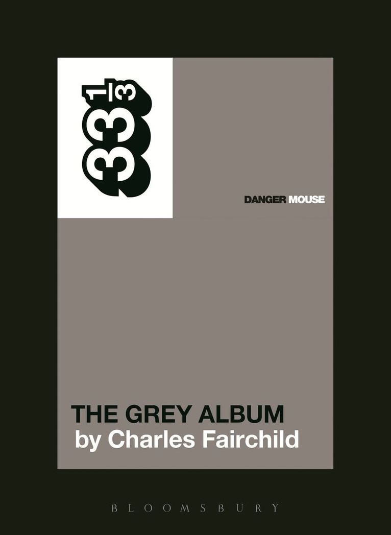 Charles Fairchild - Danger Mouse's The Grey Album, Häftad. Tillgänglighet: Lägg i varukorg
