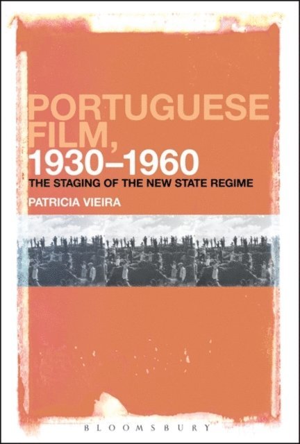 Patricia Vieira - Portuguese Film, 1930-1960, E-bok