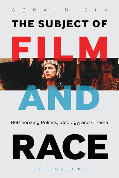 Subject of Film and Race by Gerald Sim