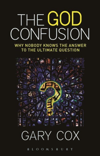 Gary Cox - God Confusion, E-bok