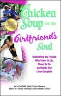 Chicken Soup for the Girlfriend's Soul