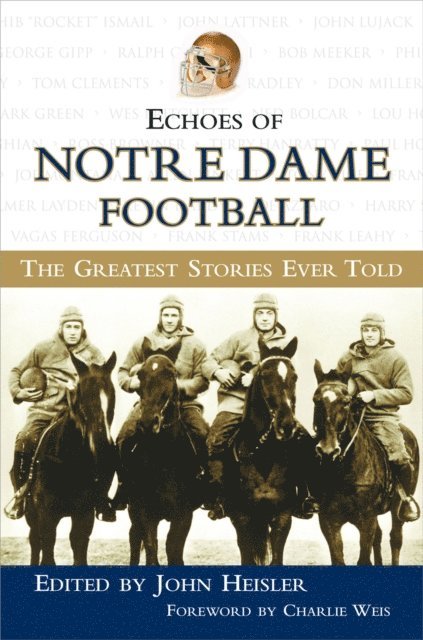 John Heisler - Echoes of Notre Dame Football, E-bok