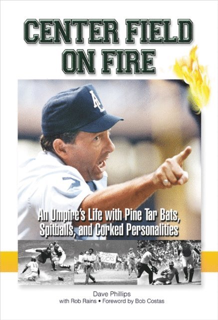 Rob Rains, Dave Phillips - Center Field on Fire, E-bok