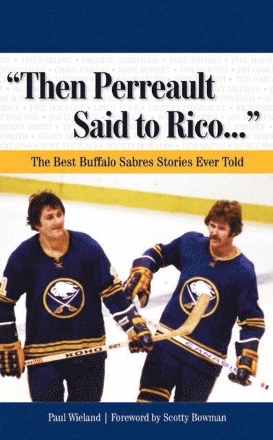 Paul Wieland - &quote;Then Perreault Said to Rico. . .&quote;, E-bok