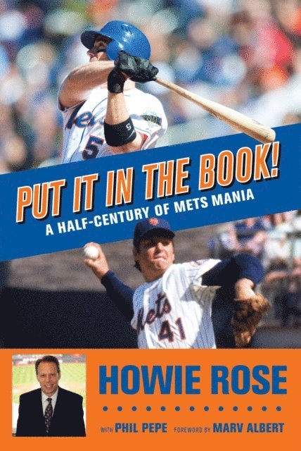 Phil Pepe, Howie Rose - Put It In the Book!, E-bok
