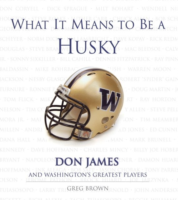 Greg Brown - What It Means to Be a Husky, E-bok