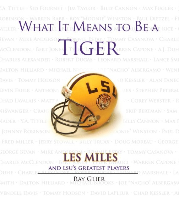 Ray Glier - What It Means to Be a Tiger, E-bok