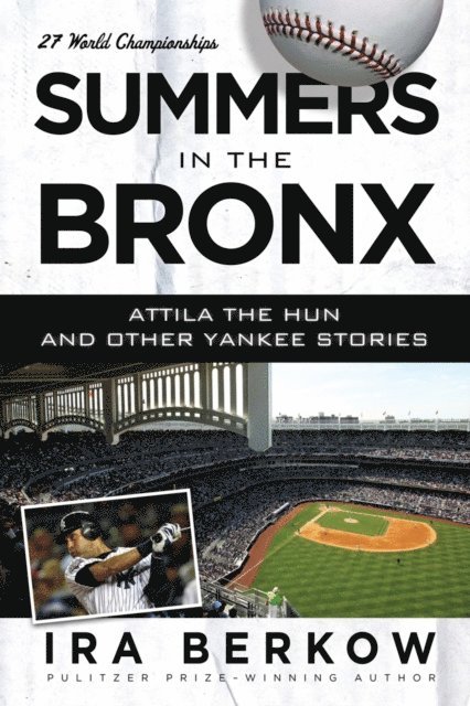 Ira Berkow - Summers in the Bronx, E-bok