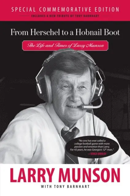 Tony Barnhart, Larry Munson - From Herschel to a Hobnail Boot, E-bok. Tillgänglighet: Lägg i varukorg