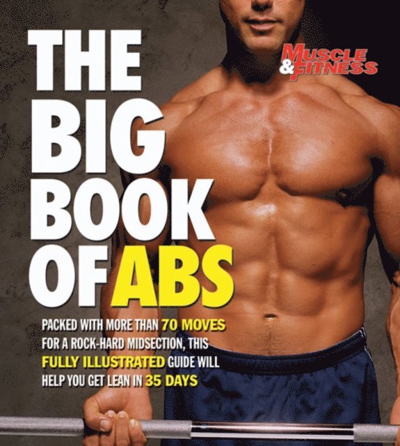 Muscle & Fitness - Big Book of Abs, E-bok. Tillgänglighet: Lägg i varukorg