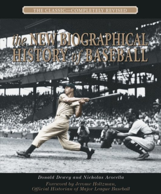 Nicholas Acocella, Donald Dewey - New Biographical History of Baseball, E-bok