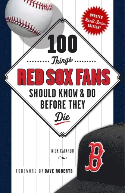 Nick Cafardo - 100 Things Red Sox Fans Should Know & Do Before They Die, E-bok. Tillgänglighet: Lägg i varukorg