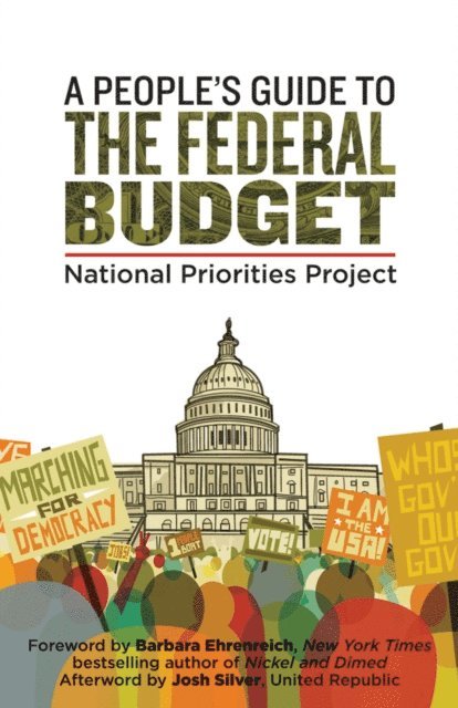 Mattea Kramer et al /National Priorities Project - People's Guide to the Federal Budget, E-bok