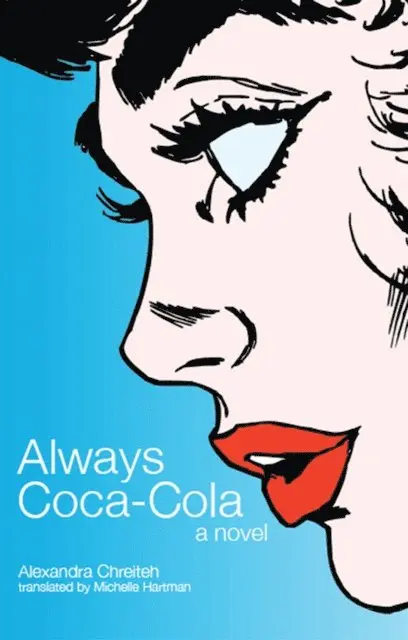 Alexandra Chreiteh - Always Coca-Cola, E-bok. Tillgänglighet: Lägg i varukorg