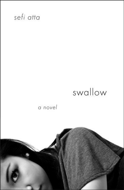 Sefi Atta - Swallow, E-bok