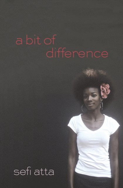 Sefi Atta - Bit of Difference, E-bok