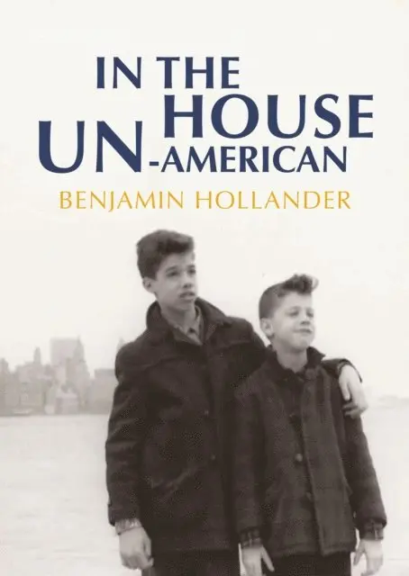 Benjamin Hollander - In the House Un-American, E-bok. Tillgänglighet: Lägg i varukorg