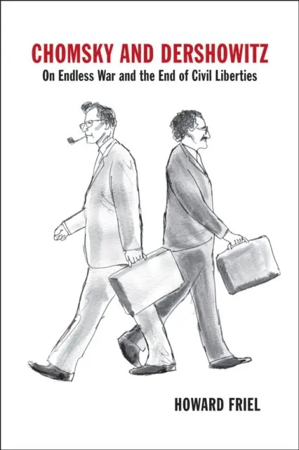 Howard Friel - Chomsky and Dershowitz, E-bok. Tillgänglighet: Lägg i varukorg