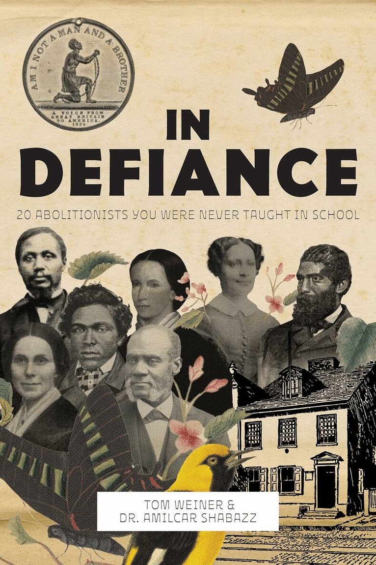 Tom Weiner, Amilcar Shabazz - In Defiance, Häftad