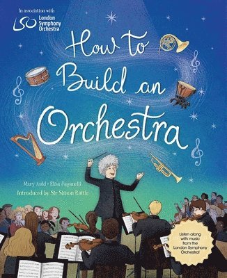 Mary Auld - How to Build an Orchestra, Häftad